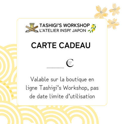 Carte-cadeau Tashigi's Workshop